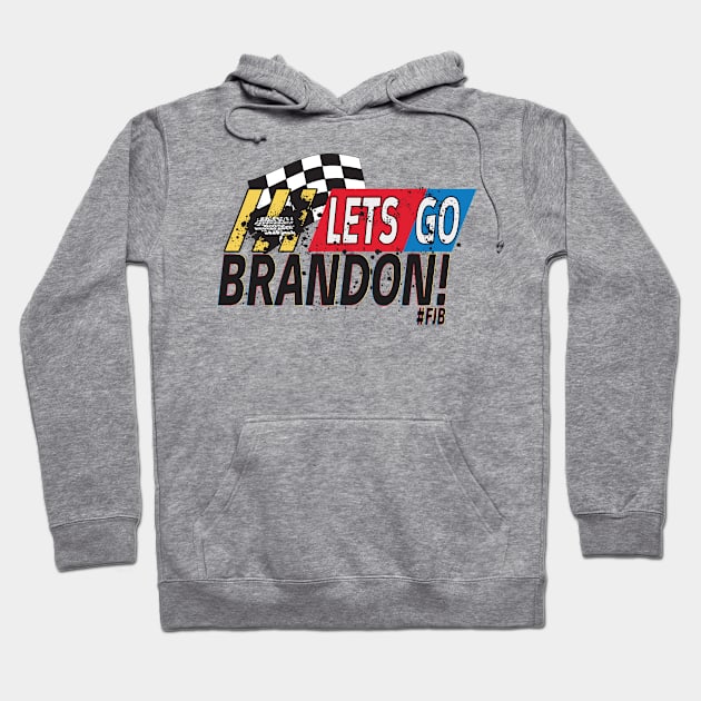 Lets Go Brandon! FJB Funny Political Humor Hoodie by BackintheDayShirts